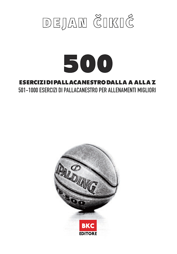 500 Esercizi di pallacanestro - Volume 2