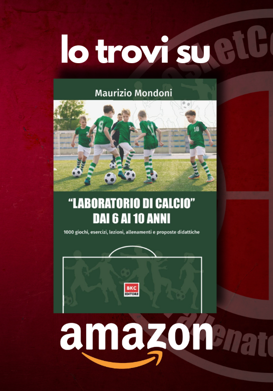 Laboratorio di calcio. Dai 6 ai 10 anni: 1000 giochi, esercizi, lezioni, allenamenti e proposte didattiche