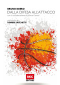 Dalla difesa all'attacco